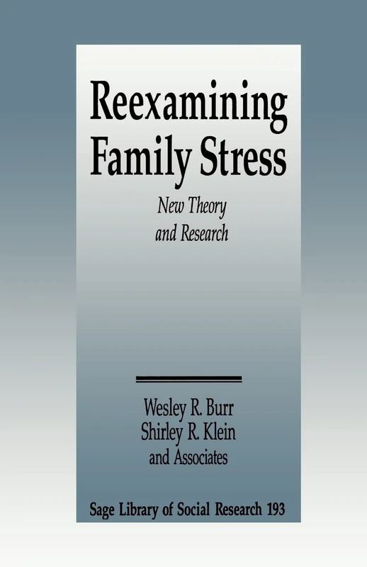 Reexamining Family Stress: New Theory and Research: 193 (SAGE Library of Social Research)
