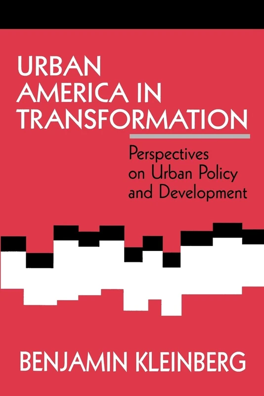 Urban America in Transformation: Perspectives on Urban Policy and Development - Image 1