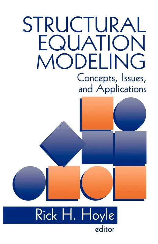 Sage Structural Equation Modeling - Concepts and Applications