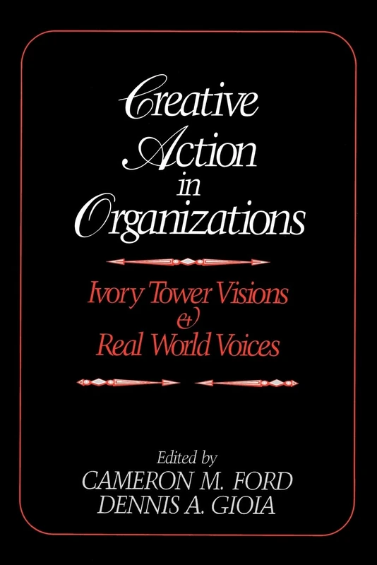 Sage Creative Action in Organizations - Management Book