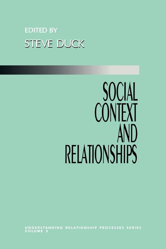 Social Context and Relationships: 3 (Understanding Relationship Processes series) - Image 1