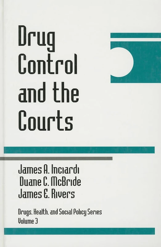 Sage Publications Drug Control and the Courts: 3 - Academic Text