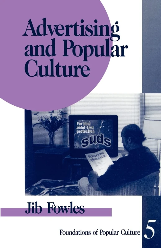 Advertising and Popular Culture: 5 (Feminist Perspective on Communication)