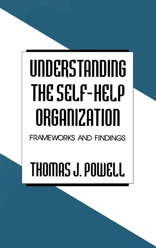 Understanding the Self-Help Organization: Frameworks and Findings - Image 1