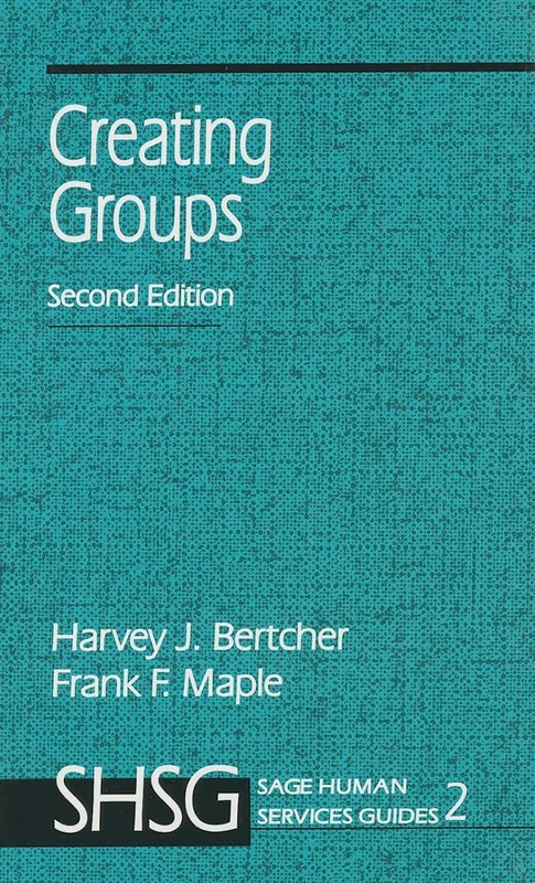 Creating Groups: 2 (SAGE Human Services Guides)