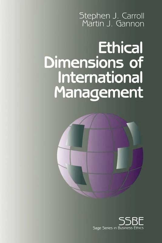 Ethical Dimensions of International Management: 4 (SAGE Series on Business Ethics)