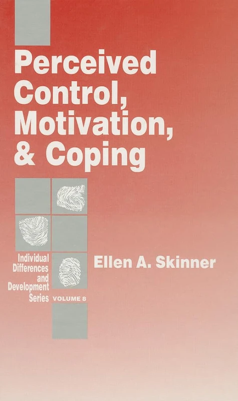 Perceived Control, Motivation, & Coping: 8 (Individual Differences and Development)