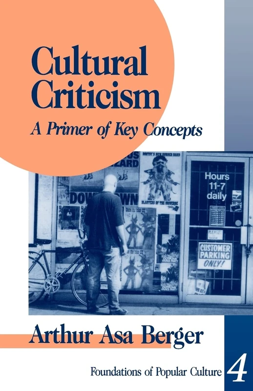 Sage Cultural Criticism: A Primer of Key Concepts - 4th Edition