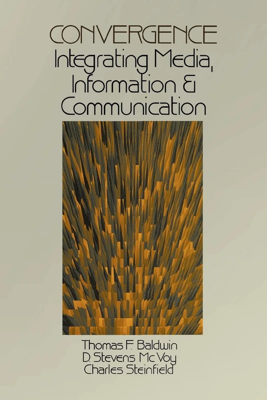 Convergence: Integrating Media, Information & Communication