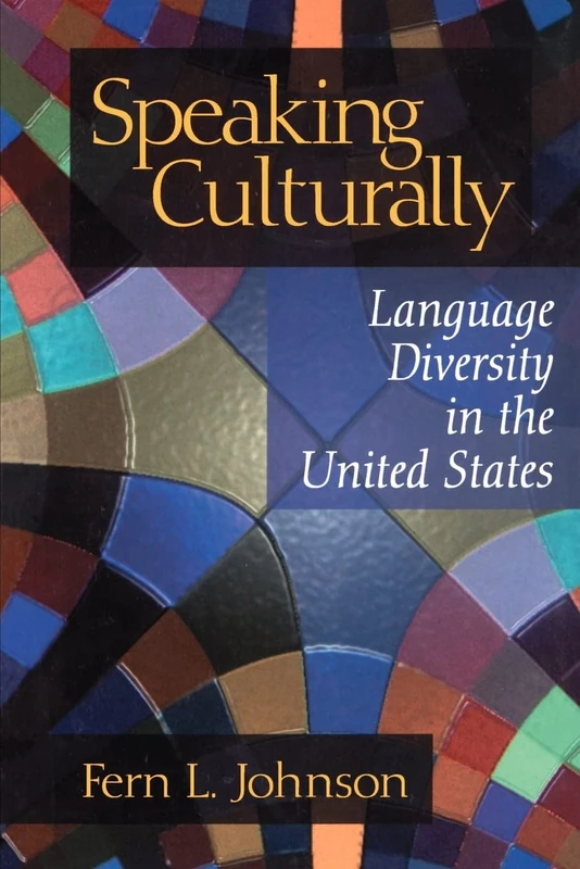 Speaking Culturally: Language Diversity in the United States (Sage Series on Race and Ethnic Relations) - Image 1