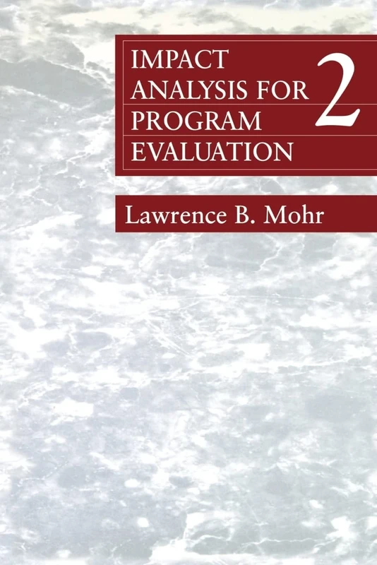 Impact Analysis for Program Evaluation (Series; 40)