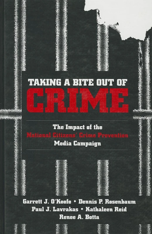 Taking a Bite Out of Crime: The Impact of the National Citizens′ Crime Prevention Media Campaign