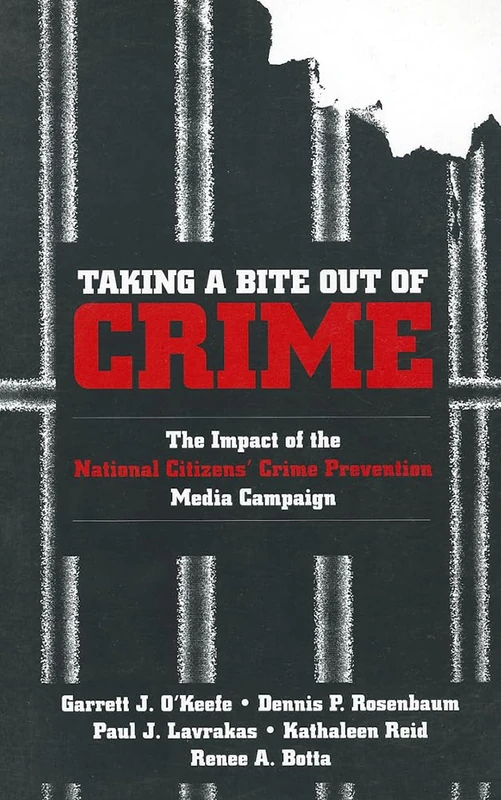 Taking a Bite Out of Crime: The Impact of the National Citizens' Crime Prevention Media Campaign