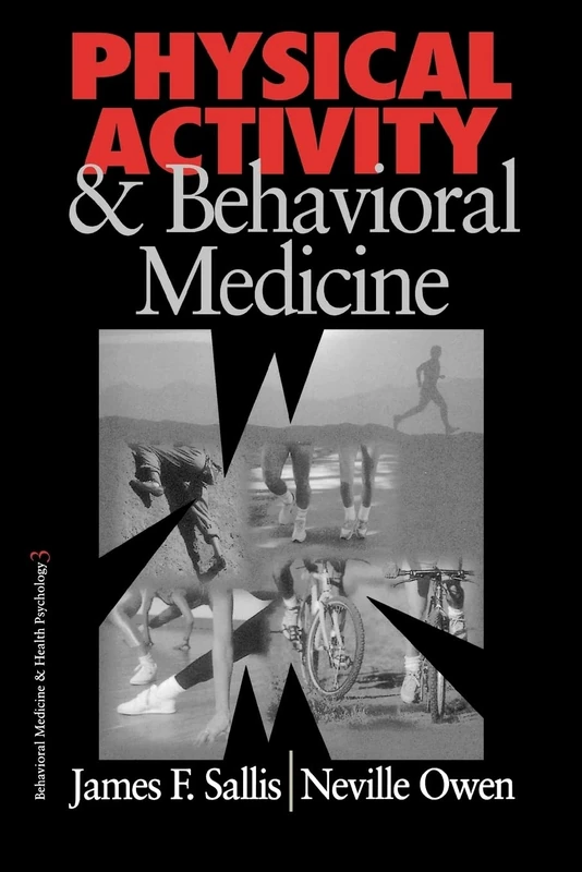 Physical Activity and Behavioral Medicine: 3 (Behavioral Medicine and Health Psychology)