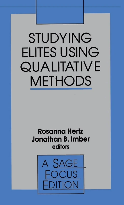Sage Studying Elites Using Qualitative Methods - 175 Edition