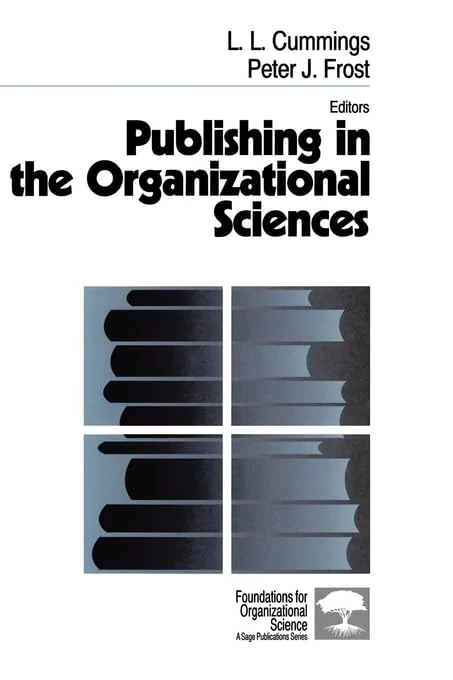 Sage Publishing in the Organizational Sciences - Academic Guide
