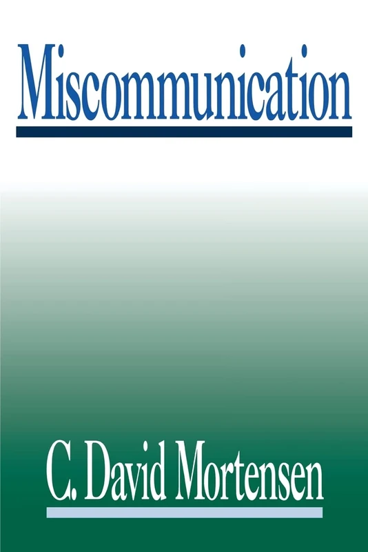 Miscommunication: Finding Our Way