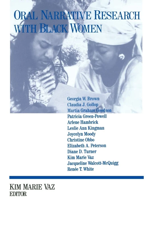 Oral Narrative Research with Black Women: Collecting Treasures