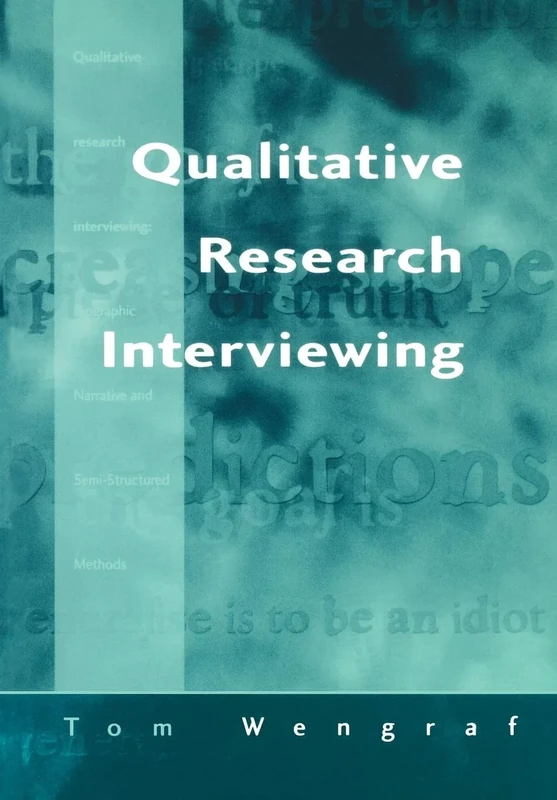 Qualitative Research Interviewing: Biographic Narrative and Semi-Structured Methods