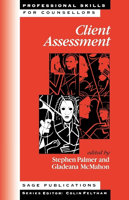 Client Assessment (Professional Skills for Counsellors Series)