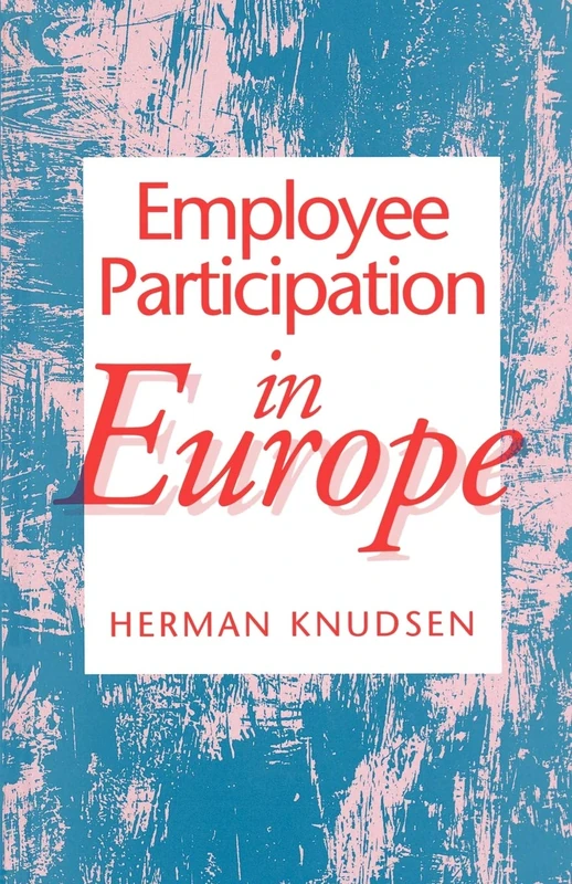Sage Publications - Employee Participation in Europe Book
