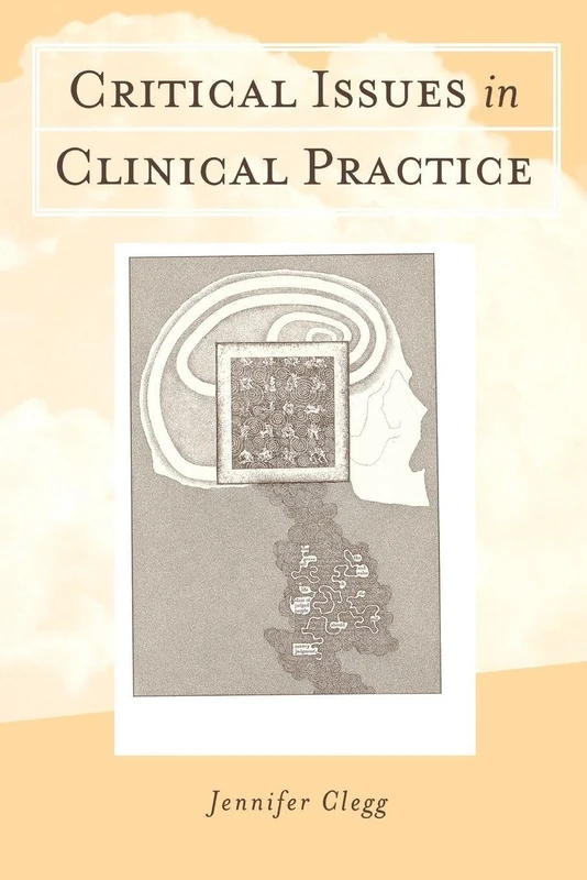Critical Issues in Clinical Practice