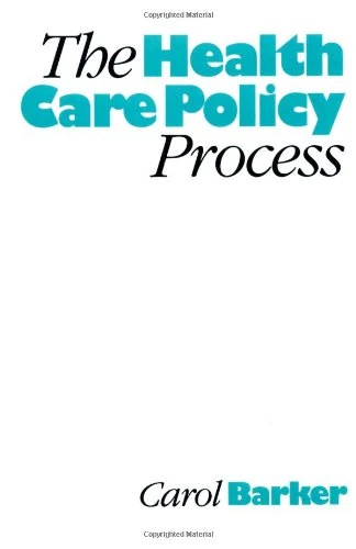 Sage Publications - The Health Care Policy Process Book