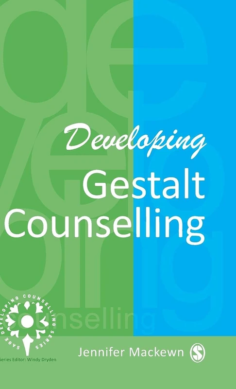 Sage Developing Gestalt Counselling - Jennifer Mackewn Book