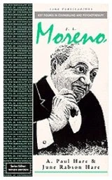 J L Moreno (Key Figures in Counselling and Psychotherapy series)