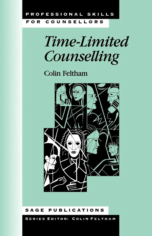 Time-Limited Counselling (Professional Skills for Counsellors Series)