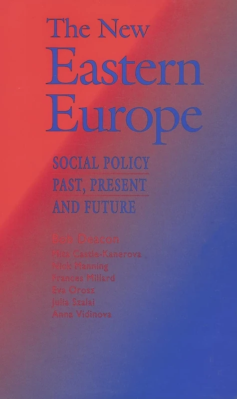 Sage Publications: The New Eastern Europe Social Policy Book