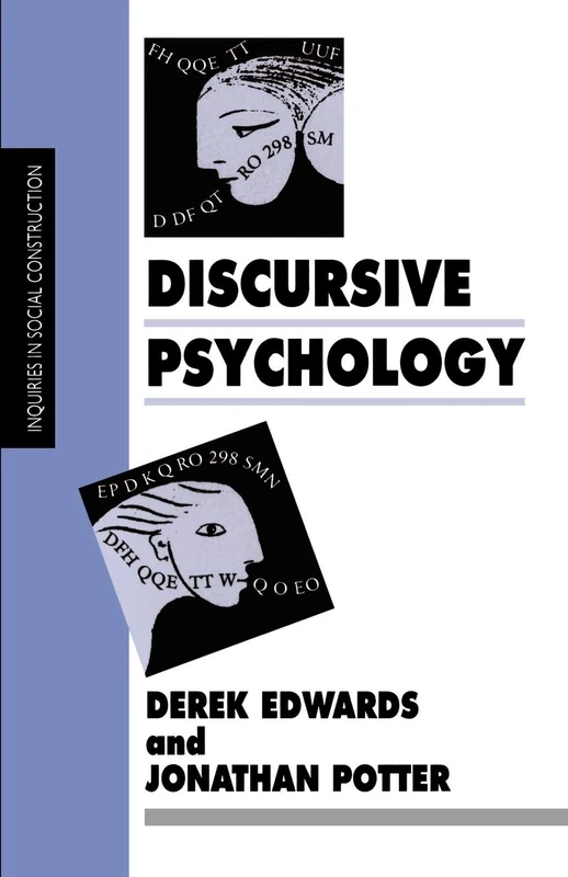 Discursive Psychology (Inquiries in Social Construction series)