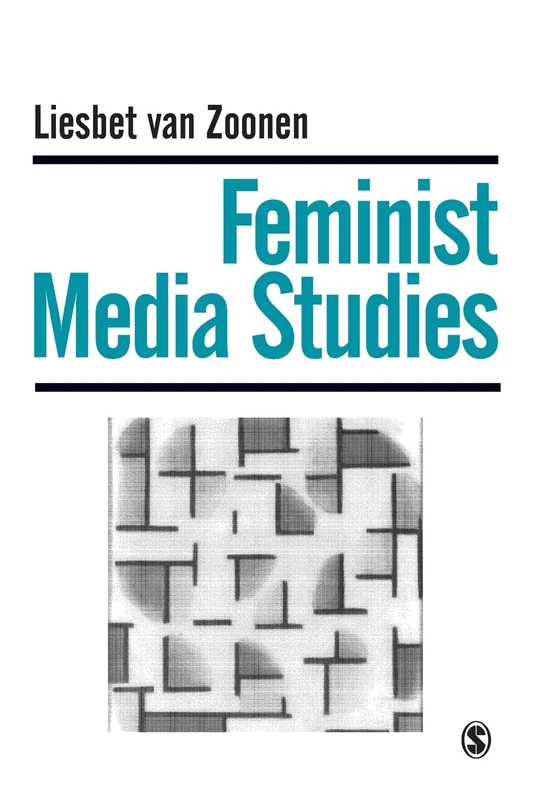 Feminist Media Studies: 9 (Media Culture & Society series)