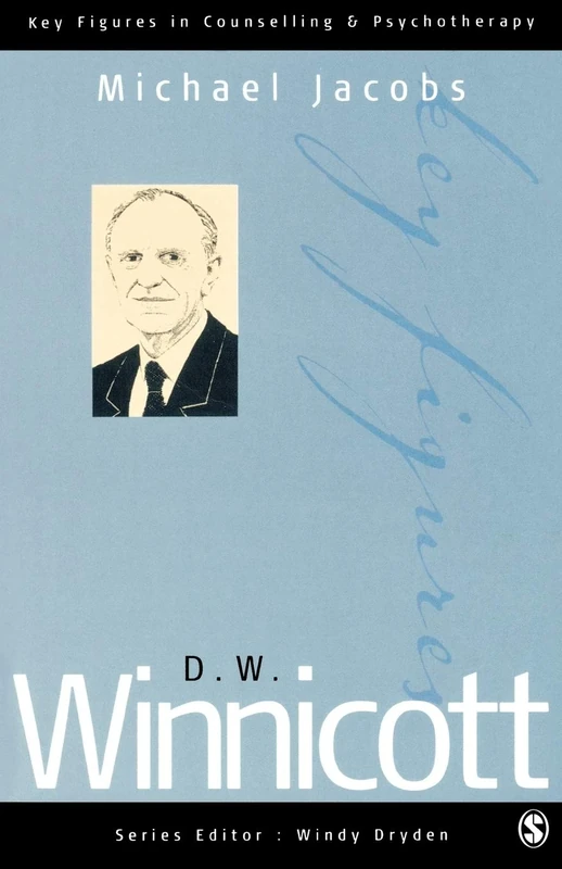 D.W.Winnicott: 8 (Key Figures in Counselling and Psychotherapy series)