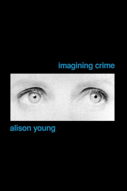 Imagining Crime: Textual Outlaws and Criminal Conversations - Image 1