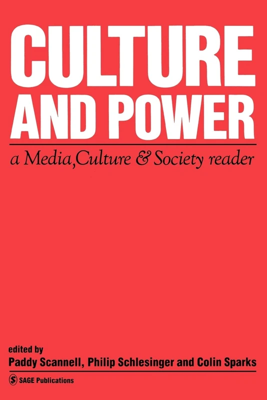 Culture and Power: A Media, Culture & Society Reader: 6