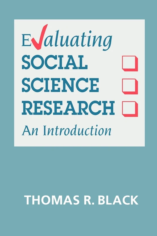 Evaluating Social Science Research: An Introduction