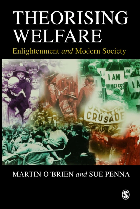 Theorising Welfare: Enlightenment and Modern Society