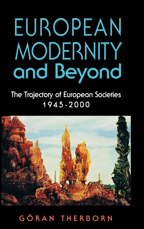 Sage European Modernity and Beyond - Sociology Textbook