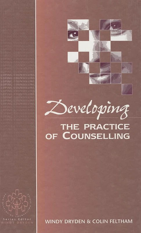 Sage Developing the Practice of Counselling - Windy Dryden