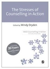 Sage The Stresses of Counselling in Action - Psychology Book