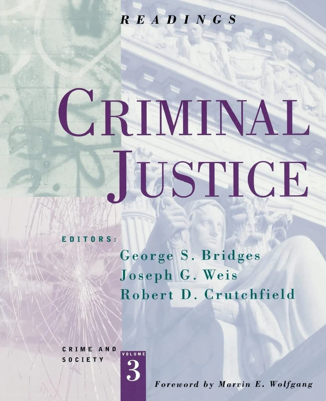 Criminal Justice: Readings: 2 (Sociology for a New Century)