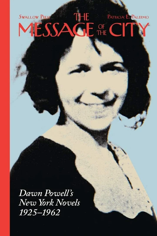The The Message of the City: Dawn Powell’s New York Novels, 1925–1962 - Image 1