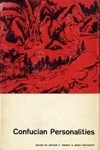 Confucian Personalities (Stanford Studies in the Civilizations of Eastern Asia)