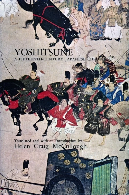 Yoshitsune: A Fifteenth-Century Japanese Chronicle (UNESCO Collection of Representative Works: European)