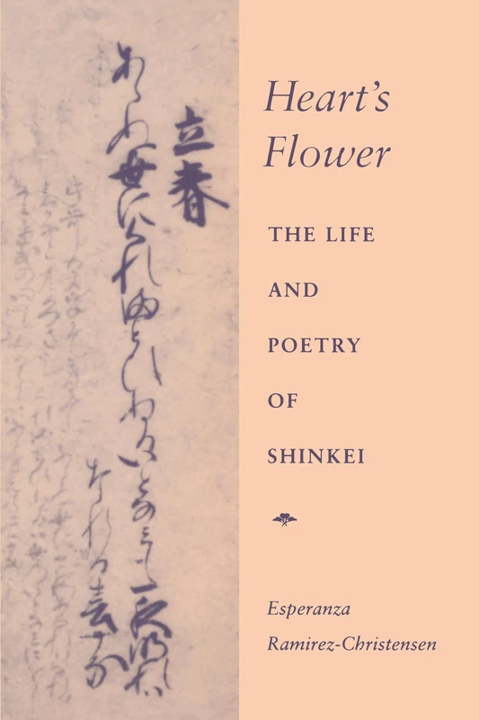 Heart's Flower: The Life and Poetry of Shinkei - Image 1