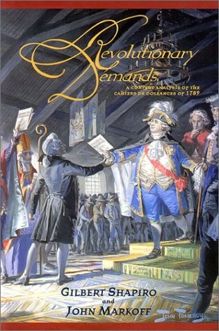Revolutionary Demands: A Content Analysis of the ‘Cahiers de Doléances’ of 1789