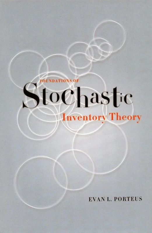 Foundations of Stochastic Inventory Theory