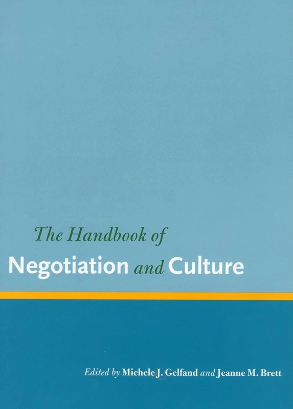The Handbook of Negotiation and Culture (Stanford Business Books (Hardcover))
