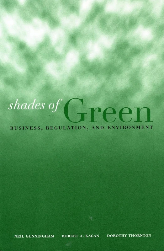 Shades of Green: Business, Regulation, and Environment (Stanford Law & Politics)